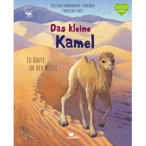 MAGELLAN – Sachbilderbuch „Das kleine Kamel – Zu Hause in der Wüste“