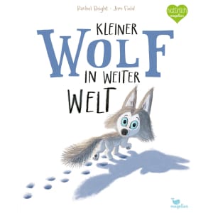 MAGELLAN – Bilderbuch „Kleiner Wolf in weiter Welt“
